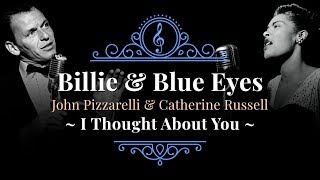 Catherine Russell amp John Pizzarelli  I Thought About You  Billie amp Blue Eyes [upl. by Notsag538]