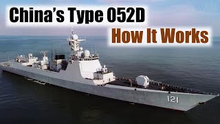 Type 052D Stealth Destroyer Rise of Chinese Naval Power [upl. by Xantha502]