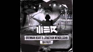 Brennan Heart and Jonathan Mendelsohn Imaginary Radio Edit [upl. by Morrissey921]