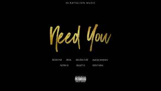 Need You Bosx1ne JRoa Skusta Clee Emcee Rhenn Flow G Bullet D amp Kent MNL [upl. by Ennyrb]