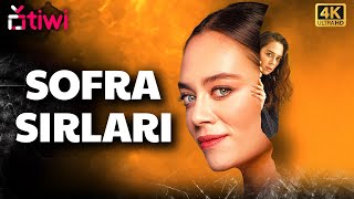 Sofra Sırları  Demet Evgar  Türkçe Dram Filmi 4K  Tiwi [upl. by Winser727]