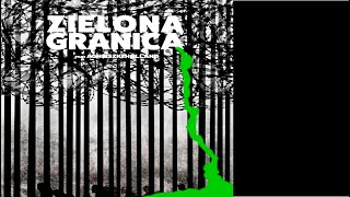 ZIELONA GRANICA [upl. by Peckham805]