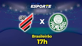 ATHLETICOPR X PALMEIRAS  AO VIVO  CAMPEONATO BRASILEIRO – 01092024 [upl. by Esojnauj]