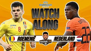 Roemenië 03 Nederland Live  EURO 2024  Watch Along [upl. by Nero]