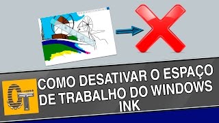 Como desabilitar o Espaço de Trabalho do Windows Ink quotAVANÇADOquot [upl. by Yzzik]