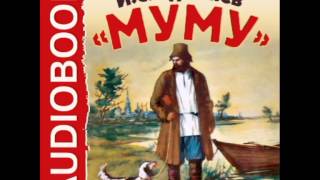 2000409Аудиокнига Тургенев Иван Сергеевич «Муму» [upl. by Schreibman]