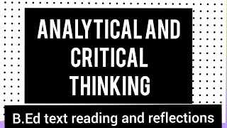 Analytical And Critical Thinking [upl. by Arliene]