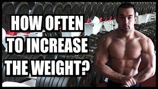 How Often To Increase Weight When Lifting [upl. by Navarro948]