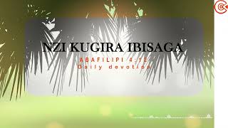 NZI KUGIRA IBISAGA IKIGERAGEZO GIKOMEYE KUMUKRISTO  Daily devotion by Charles H Spurgeon [upl. by Annawot]