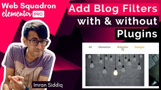 Elementor  Add Blog Filters using a Free Plugin and Without a Plugin [upl. by Wellington]