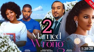 MARRIED WRONG 2LATEST NIGERIAN NOLLYWOOD MOVIE 2024 ANGEL UNIGWE BRYAN OKWARA [upl. by Magdau]