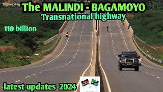 The 110 billion MALINDI  BAGAMOYO dual carriageway latest updates KenyaTanzania superhighway [upl. by Oguh]