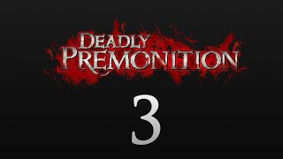 Cry Plays Deadly Premonition P3 [upl. by Alegre]