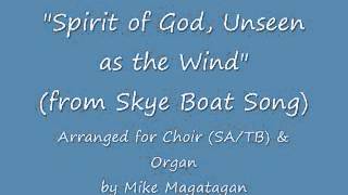 quotSpirit of GodUnseen as the Windquot for Choir SATB amp Organ [upl. by Rivard]