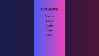 coruscate englishlanguage synonyms englishvocabulary [upl. by Cloots271]