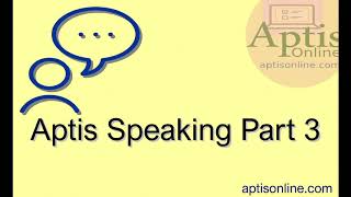 Aptis Speaking Practice 3 Test Online [upl. by Correna986]