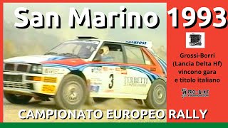 Rally di San Marino 1993  Trofeo Tradizione Terra e Campionato Europeo Rally [upl. by Griggs]