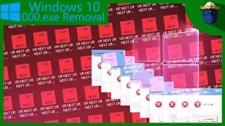 000exe Removal Guide Win 10 [upl. by Whitcher465]