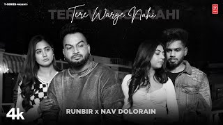 TERE WARGE NAHI Official Video  Runbir  Nav Dolorain  Latest Punjabi Songs 2024 [upl. by Myrna435]