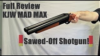 KJW MAD MAX SawedOff Double Barrel Shotgun Review [upl. by Sarazen]