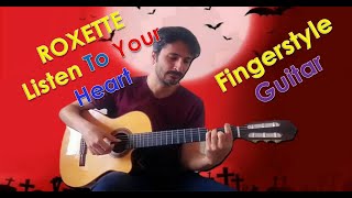 Listen To Your Heart Roxette Fingerstyle guitar [upl. by Pritchett]