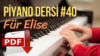 Piyano Dersi 40  Für Elise  Beethoven Orta Seviye Piyano Kursu quotPiyano Nasıl Çalınırquot [upl. by Anaynek685]