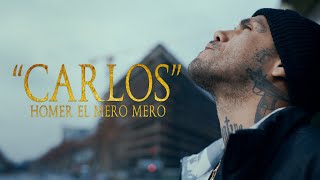 Homer el Mero Mero  Carlos Official Video [upl. by Ennoirb]