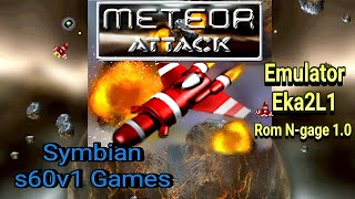 Meteor Attack s60v1 Rom Ngage 20 Eka2L1 [upl. by Adnarom]