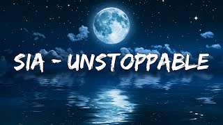 Sia – Unstoppable  Slowed  Reverb  1 Hour Lyrics [upl. by Llieno]