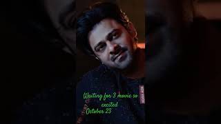 October 23 waiting for 3 movie 😎 song youtubeshorts prabhas [upl. by Nej]