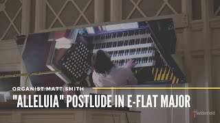 quotAlleluiaquot Postlude in EFlat Major  Loret [upl. by Lydon]