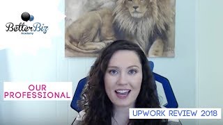 Our Professional Upwork Review 2018 [upl. by Teloiv]