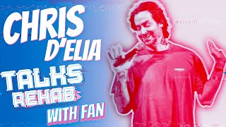 CHRIS DELIA TALKS REHAB WITH A FAN [upl. by Roi]