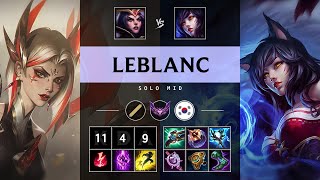 LeBlanc Mid vs Ahri Unstoppable  KR Master Patch 1423 [upl. by Akerdnuhs]