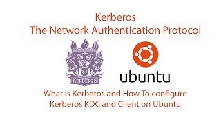 What is Kerberos and How To configure Kerberos KDC and Client on Ubuntu [upl. by Akiv]