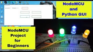 NodeMCU and python GUI controlled LEDs Projects  NodeMCU Projects for beginners [upl. by Ynej]