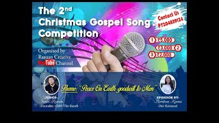 INTRO VIDEO THE 2nd CHRISTMAS GOSPEL SONG COMPETITION THEMEquot PEACE ON EARTH GOODWILL TO MENquot [upl. by Francisco]