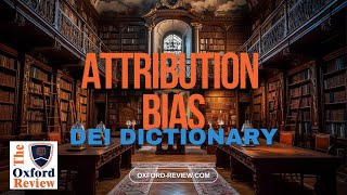 Attribution Bias [upl. by Scever537]