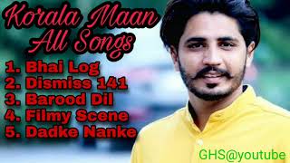 Korala Maan All Best songs All Latest punjabi songs Korala maan Gurlej Akhter [upl. by Arihsay]