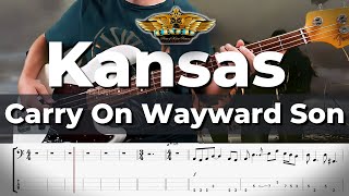 Kansas  Carry On Wayward Son Bass Cover  TABs [upl. by Samaria593]