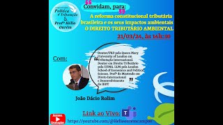 DIREITO TRIBUTÁRIO AMBIENTAL PROF DR JOÃO DÁCIO ROLIM [upl. by Koosis866]