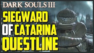 Dark Souls 3 Siegward of Catarinas Questline  Armor [upl. by Yeloc]