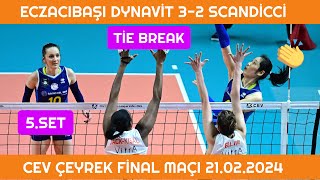 Eczacıbaşı Dynavit 32 Scandicci CEV Çeyrek Final Maçı 21022024 [upl. by Towbin]