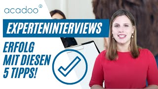 5 Schritte für das perfekte Experteninterview in deiner Abschlussarbeit Tipps und Hilfe  acadoo® [upl. by Ailed]