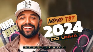 UNHA PINTADA  CD NOVO TBT ATUALIZADO 2024 [upl. by Sirois608]