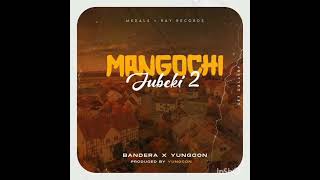 Mangochi jubeki 2BanderaXYung con Official Audio [upl. by Eimmac948]