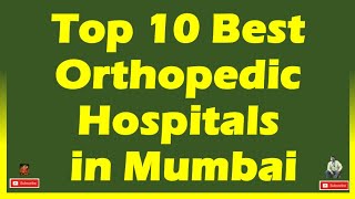 Top 10 Best Orthopedic Hospitals in Mumbai  Unique Creators [upl. by Kimberli]