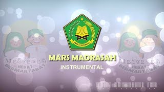 Mars Madrasah Lirik dan Instrumental [upl. by Koblick497]