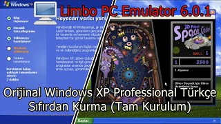 Limbo PC Emulator 601 Orijinal Windows XP Pro Türkçe Tam Kurulum [upl. by Netnert623]