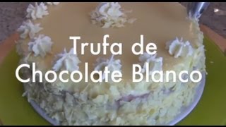 Trufa de Chocolate Blanco  Relleno para Tartas [upl. by Elamor]